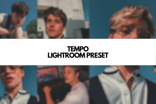 TEMPO FREE LIGHTROOM PRESET - DOWNLOAD FREE DNG