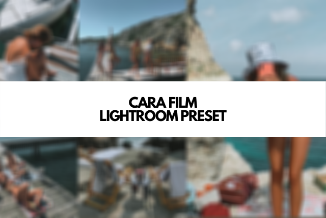 CARA AESTHETIC FILM TONE LIGHTROOM PRESET
