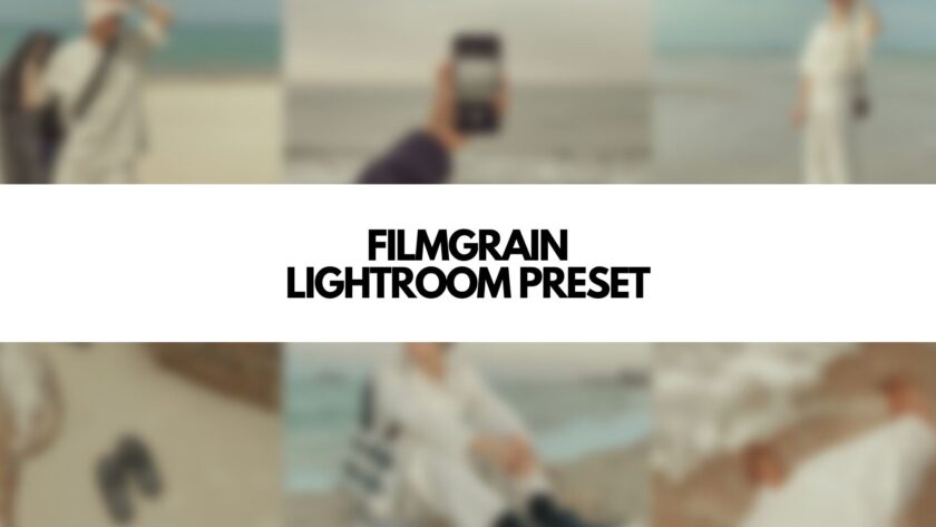 Filmgrain Lightroom Preset