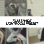 Filmshade Lightroom Preset
